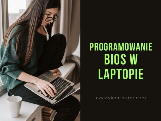 Programowanie BIOS w laptopie